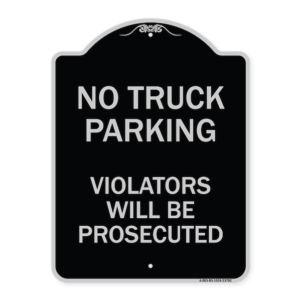 No Parking No Truck Parking Violators Prosecuted Heavy-Gauge Alum Sign, 24" x 18", BS-1824-23702